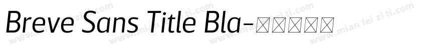 Breve Sans Title Bla字体转换